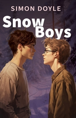 Snow Boys by Doyle, Simon