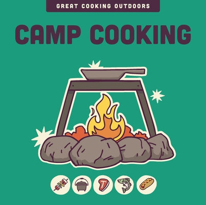 Camp Cooking by Of the Harvard Common Press, Editors