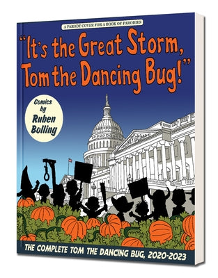 It's the Great Storm, Tom the Dancing Bug!: Tom the Dancing Bug Vol. 8 by Bolling, Ruben