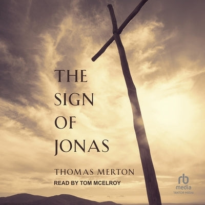 The Sign of Jonas by Merton, Thomas
