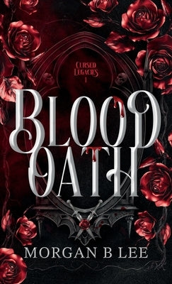 Blood Oath: A Paranormal Reverse Harem Romance by Lee, Morgan B.