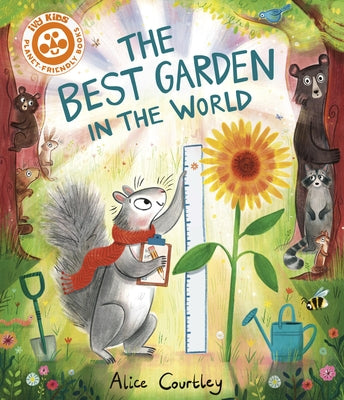 The Best Garden in the World by Courtley, Alice