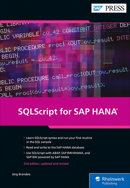 Sqlscript for SAP Hana by Brandeis, J?rg