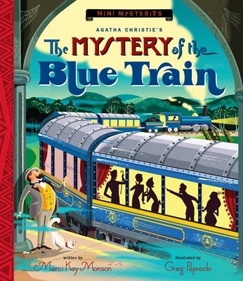 The Mystery of the Blue Train by Monson, Marci Kay