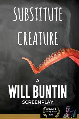 Substitute Creature by Buntin, Will