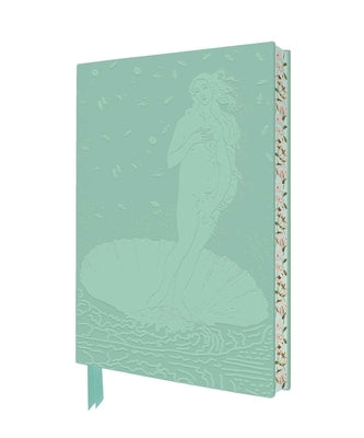 Sandro Botticelli: The Birth of Venus Artisan Art Notebook (Flame Tree Journals) by Flame Tree Studio