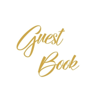 Gold Guest Book, Weddings, Anniversary, Party's, Special Occasions, Wake, Funeral, Memories, Christening, Baptism, Visitors Book, Guests Comments, Vac by Publishing, Lollys