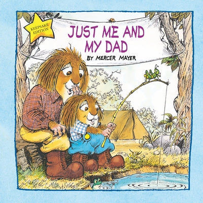 Just Me and My Dad (Little Critter): An Inspirational Gift Book by Mayer, Mercer