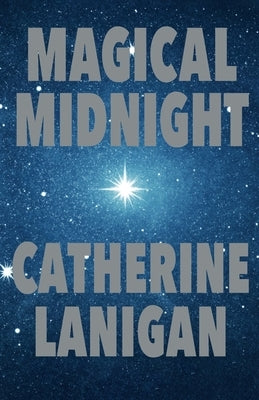 Magical Midnight by Lanigan, Catherine