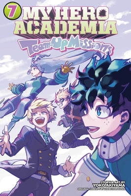 My Hero Academia: Team-Up Missions, Vol. 7 by Horikoshi, Kohei