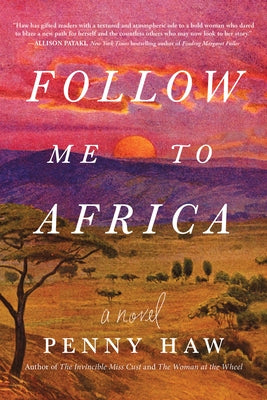 Follow Me to Africa by Haw, Penny