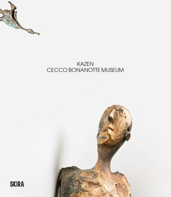 Kazen Cecco Bonanotte Museum by Bonanotte, Alessandra Maria