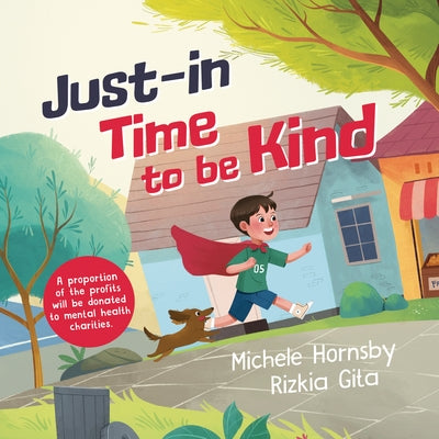 Just in Time to Be Kind by Hornsby, Michele