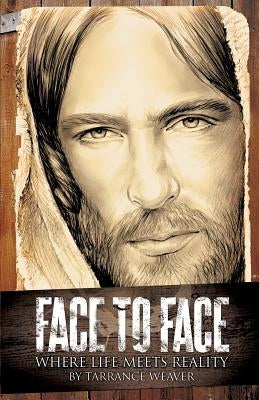 Face to Face by Weaver, Tarrance