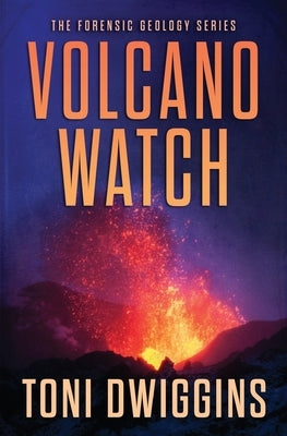 Volcano Watch by Dwiggins, Toni