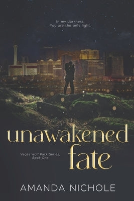 Unawakened Fate by Nichole, Amanda N.