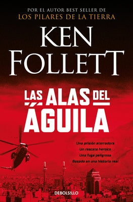 Las Alas del ?guila / On Wings of Eagles by Follett, Ken