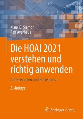 Die Hoai 2021 Verstehen Und Richtig Anwenden: Mit Beispielen Und Praxistipps by Siemon, Klaus D.