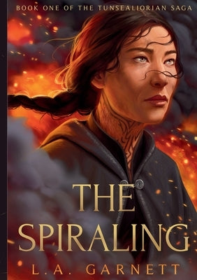The Spiraling by Garnett, L. a.