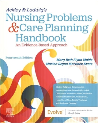 Ackley & Ladwig's Nursing Problems & Care Planning Handbook: An Evidence-Based Approach: An Evidence-Based Approach by Makic, Mary Beth Flynn