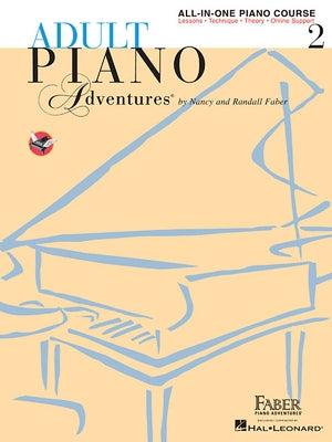 Adult Piano Adventures All-In-One Piano Course Book 2 Book/Online Audio by Faber, Nancy