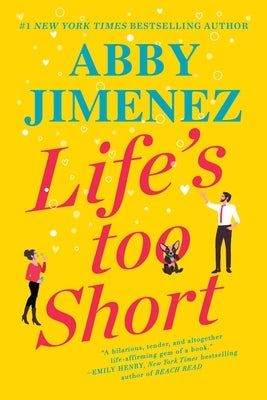 Life's Too Short by Jimenez, Abby