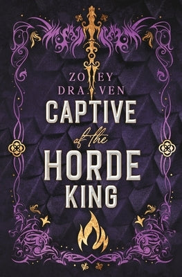 Captive of the Horde King: Alternate Cover Edition by Draven, Zoey