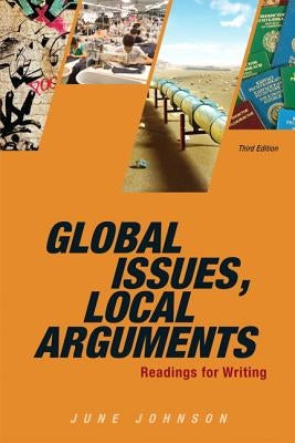 Global Issues, Local Arguments by Johnson, June