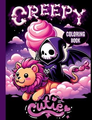 Creepy Cutie Kawaii Coloring Book: A gothic world of coloring with this book designed for adults and teens, featuring a charming mix of spooky and swe by Kali, Mike