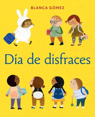 Día de Disfraces (Dress-Up Day Spanish Edition) by G&#243;mez, Blanca