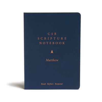 CSB Scripture Notebook, Matthew: Read. Reflect. Respond. by Csb Bibles by Holman