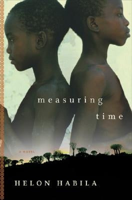 Measuring Time by Habila, Helon