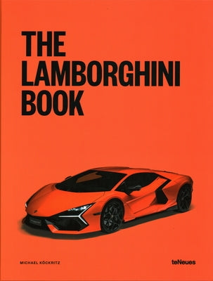 The Lamborghini Book by Kockritz, Michael