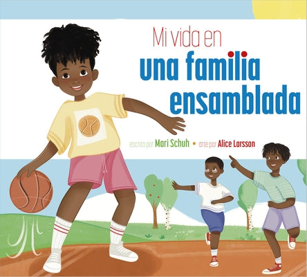 Mi Vida Con Una Familia Ensamblada by Schuh, Mari C.