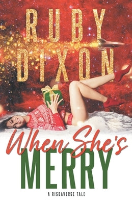 When She's Merry: A Risdaverse Novella by Dixon, Ruby