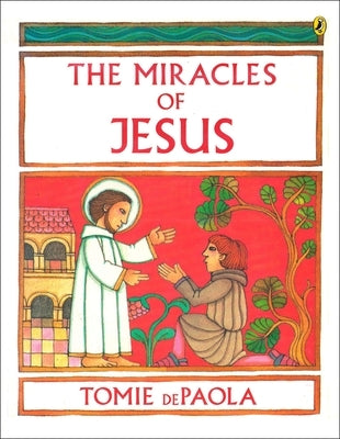 The Miracles of Jesus by dePaola, Tomie
