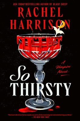 So Thirsty by Harrison, Rachel