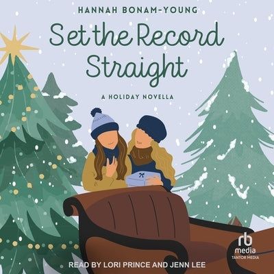 Set the Record Straight: A Holiday Novella by Bonam-Young, Hannah