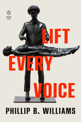 Lift Every Voice by Williams, Phillip B.