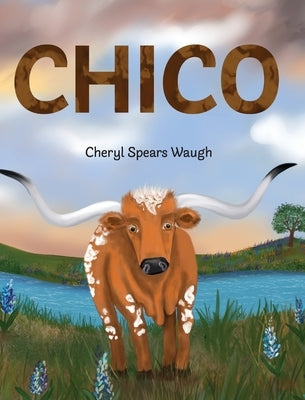 Chico by Waugh, Cheryl