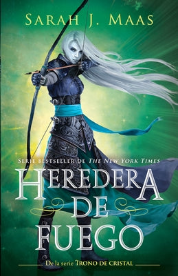 Heredera del Fuego / Heir of Fire by Maas, Sarah J.