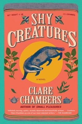 Shy Creatures by Chambers, Clare