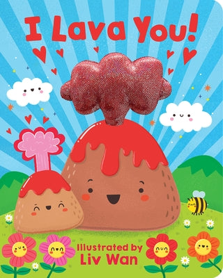 I Lava You! by Wan, LIV