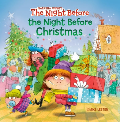 The Night Before the Night Before Christmas by Wing, Natasha