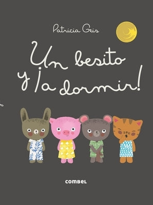 Un Besito Y ¡A Dormir! by Geis, Patricia
