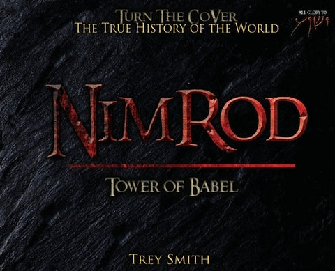Nimrod: The Tower of Babel by Trey Smith by Smith, Trey