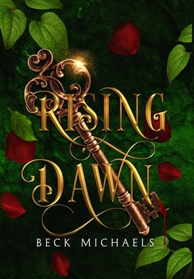 Rising Dawn (Guardians of the Maiden #4) by Michaels, Beck