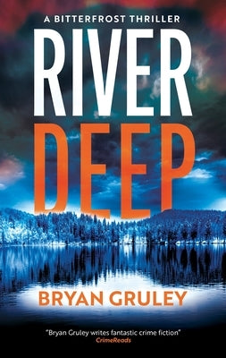 River Deep by Gruley, Bryan