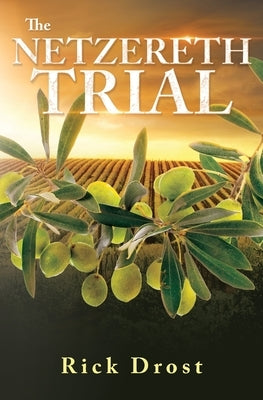 The Netzereth Trial by Drost, Rick