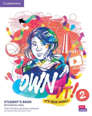 Own It! Level 2 Student's Book with Digital Pack by Thacker, Claire